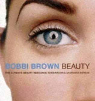 Bobbi Brown Beauty: The Ultimate Beauty Resource For Cheap