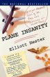 Elliott Hester: Plane Insanity [2003] paperback Hot on Sale