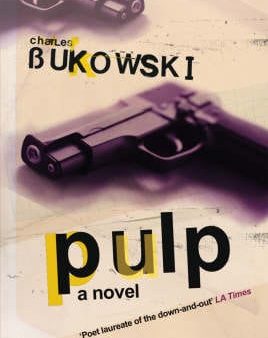 C Bukowski: Pulp [2007] paperback Supply